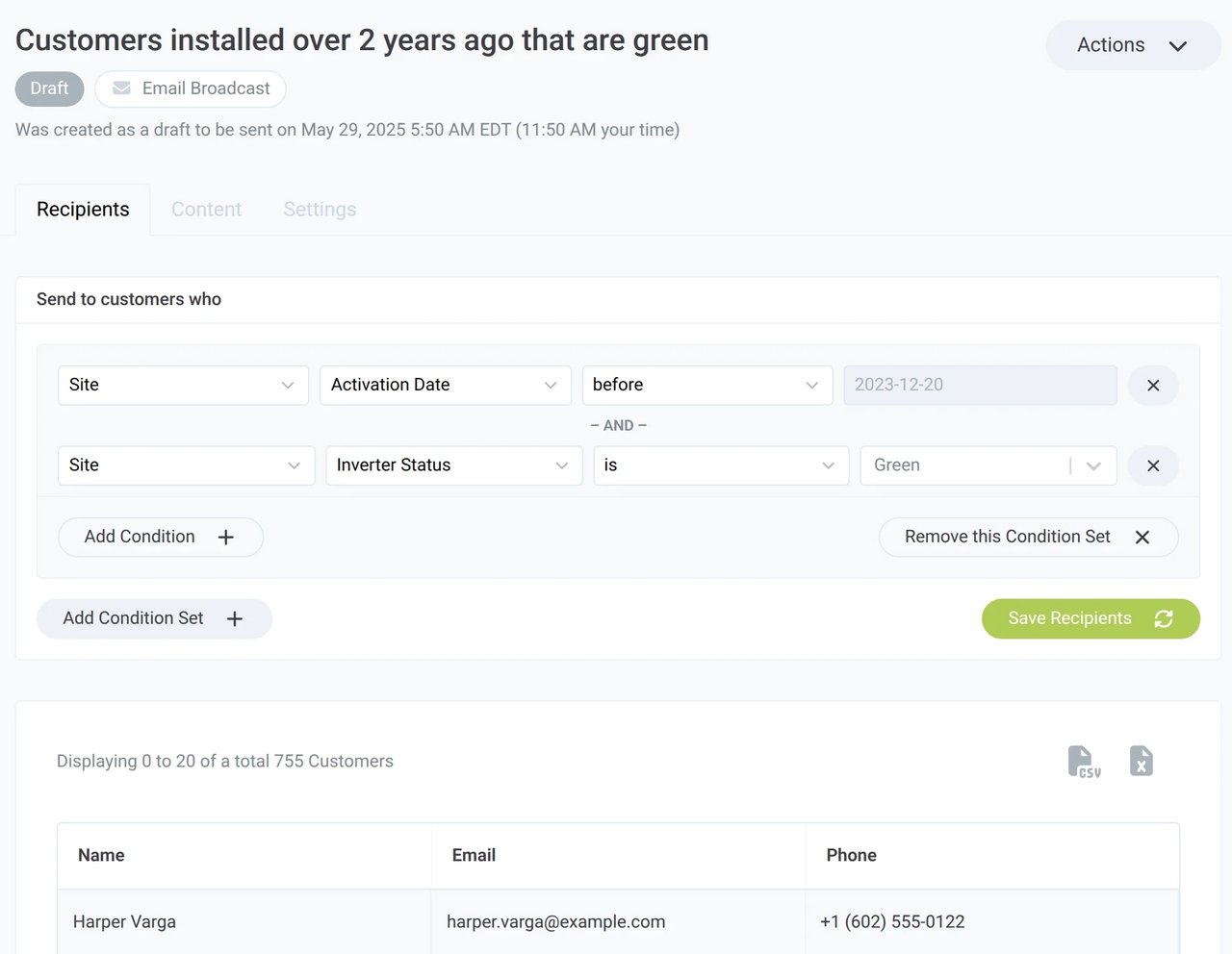 Un broadcast llamado Customers installed over 2 years ago that are green, enviado a clientes cuya fecha de activación del sitio es anterior al 2023-12-20 y cuyo estado del inversor es Green, lo que coincide con 755 clientes