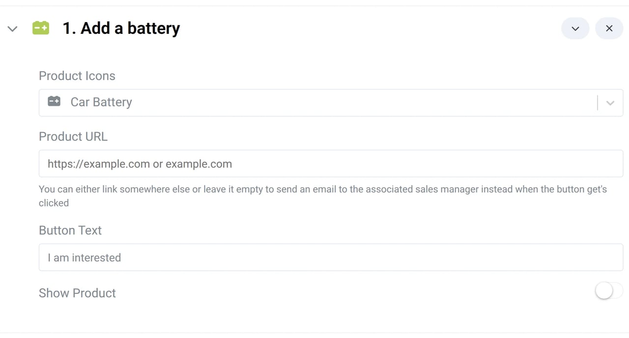 The product editor for Add a battery: Product Icons, Product URL, Button Text I am interested, and the Show Product switch